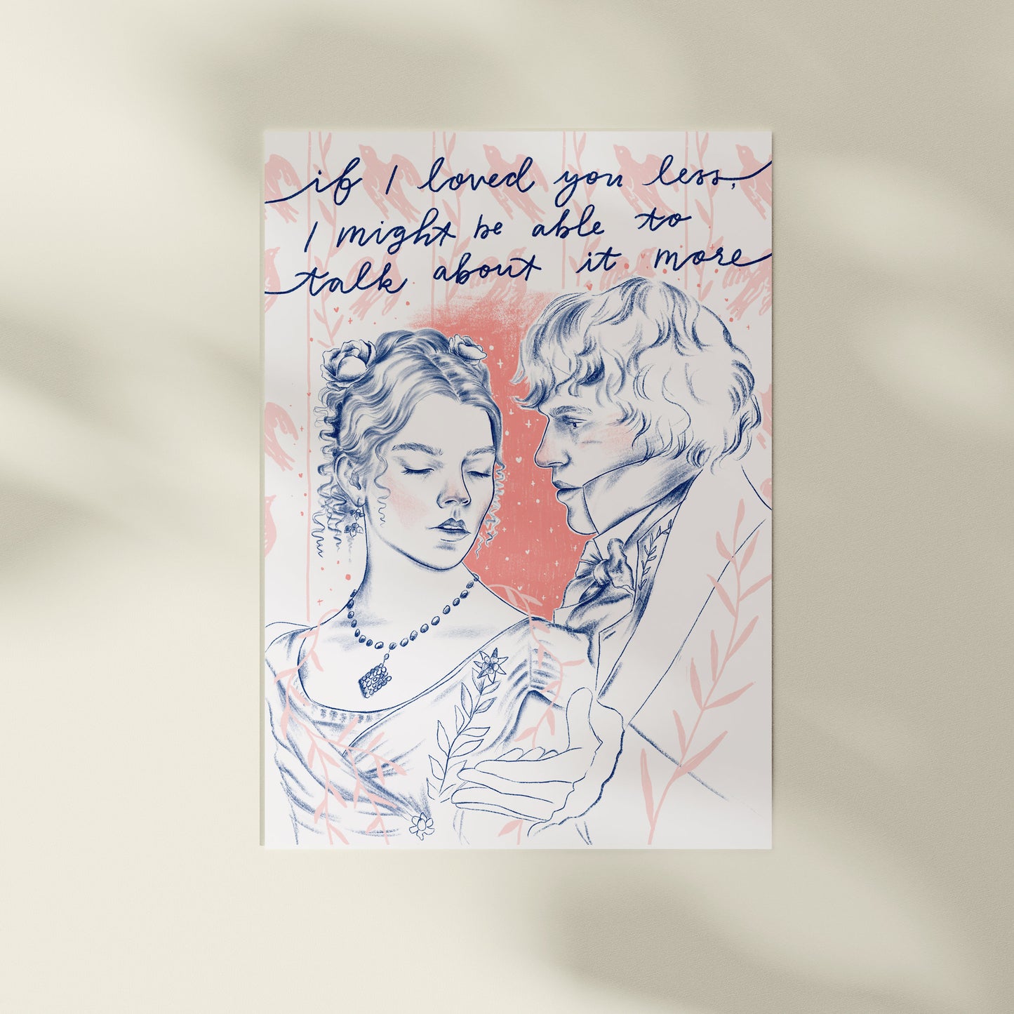 Emma 2020 "If I loved you less" A4 Art Print