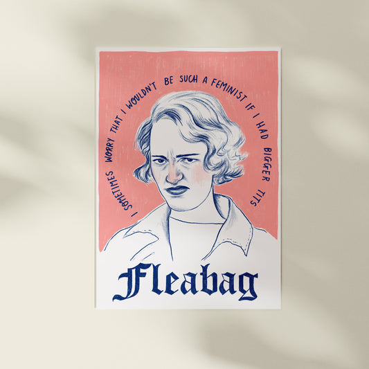 Fleabag Bigger Tits A4 Print